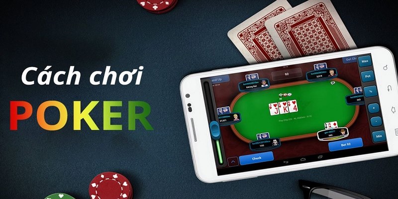 Quy trình diễn ra một ván Poker cụ thể cơ bản