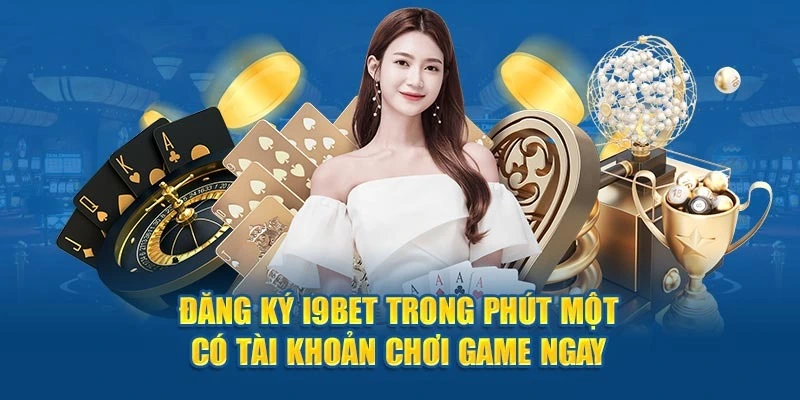 Hướng dẫn thao tác Đăng ký I9BET