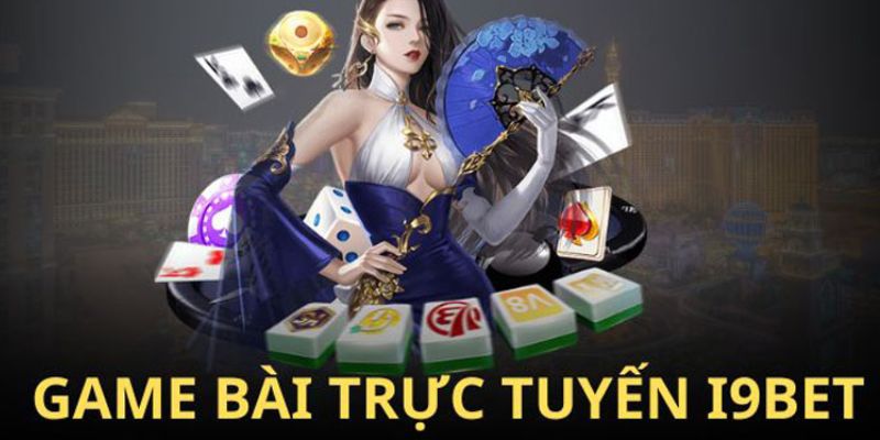 Điểm danh sảnh game bài I9BET hot nhất 2024